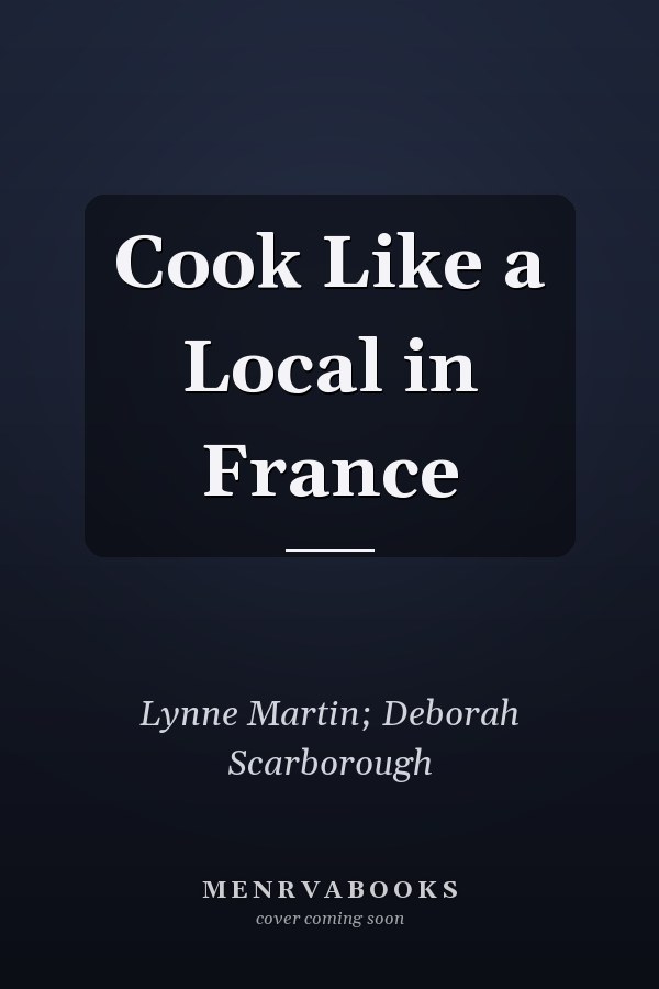 Cook Like a Local in France