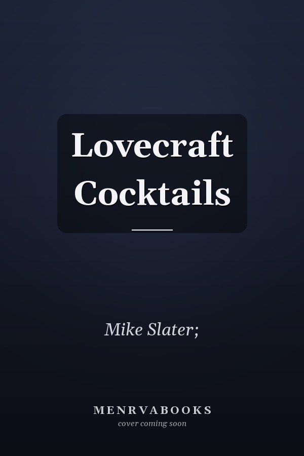 Lovecraft Cocktails