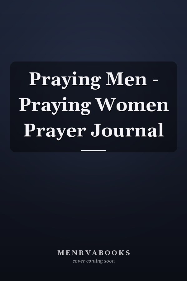Praying Men - Praying Women Prayer Journal