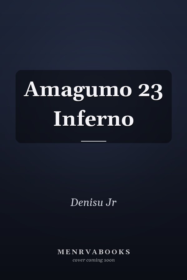 Amagumo 23 Inferno