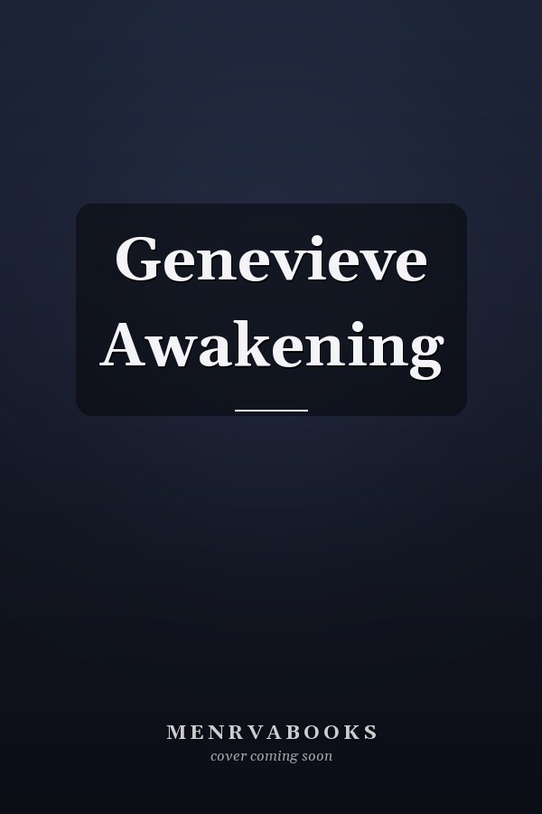 Genevieve Awakening