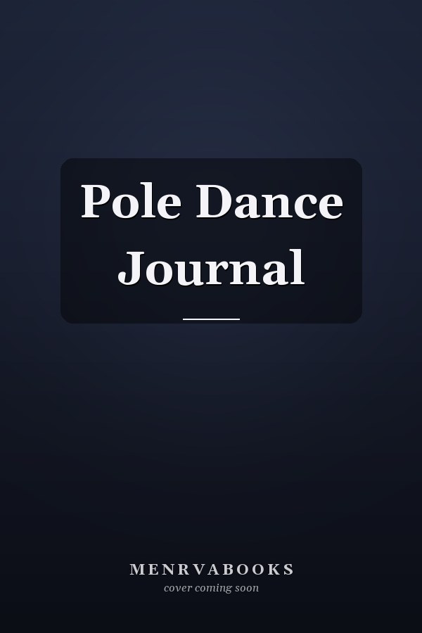 Pole Dance Journal