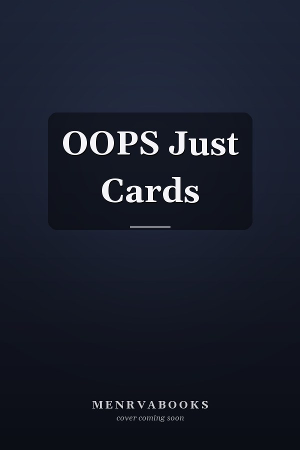 OOPS Just Cards