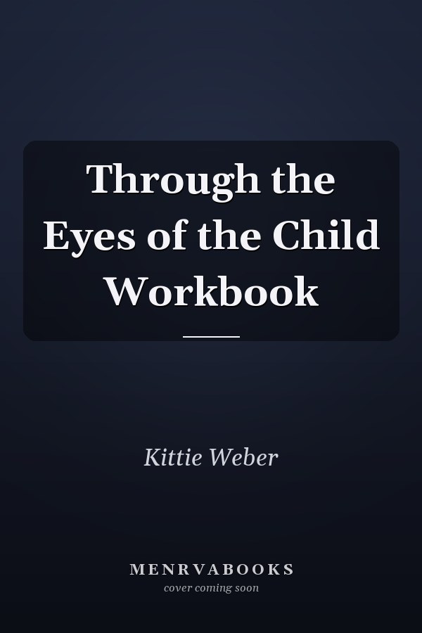 Through the Eyes of the Child Workbook
