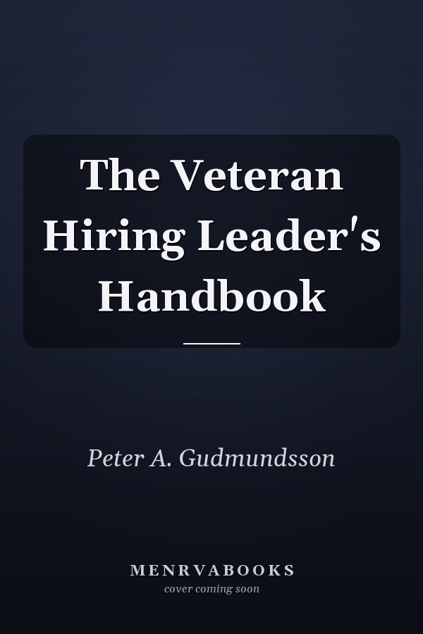 The Veteran Hiring Leader's Handbook