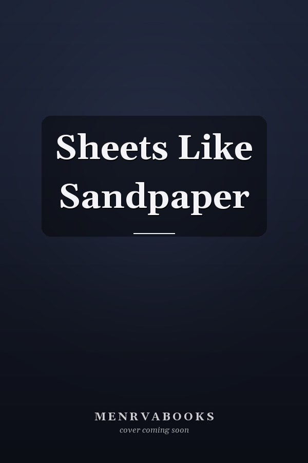 Sheets Like Sandpaper
