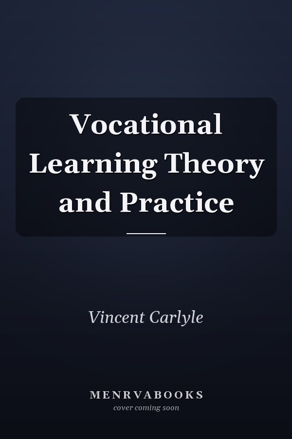 Vocational Learning Theory and Practice