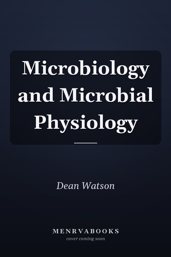 Microbiology and Microbial Physiology
