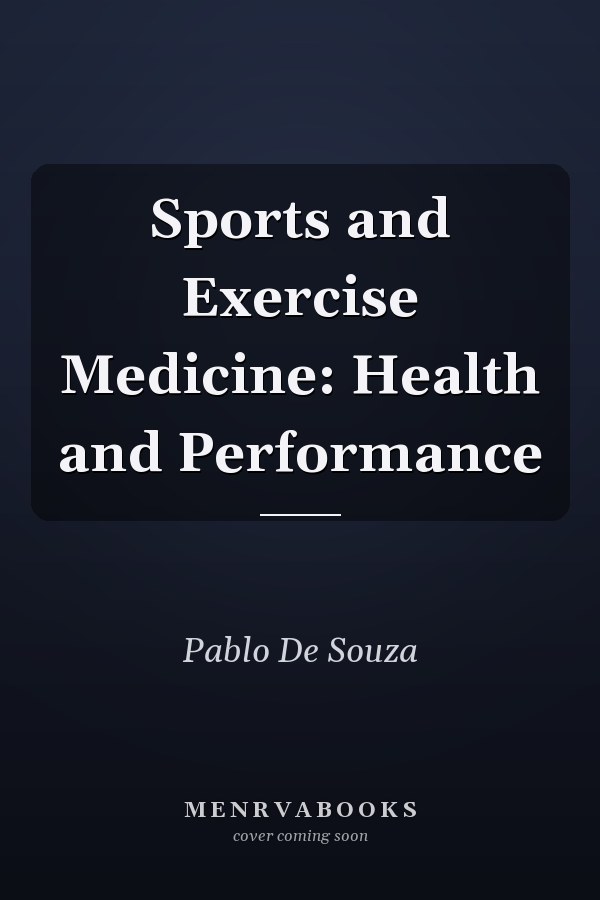 Sports and Exercise Medicine: Health and Performance