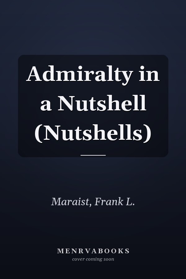 Admiralty in a Nutshell (Nutshells)