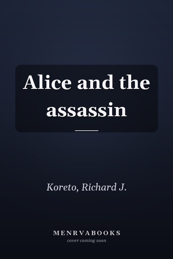 Alice and the assassin