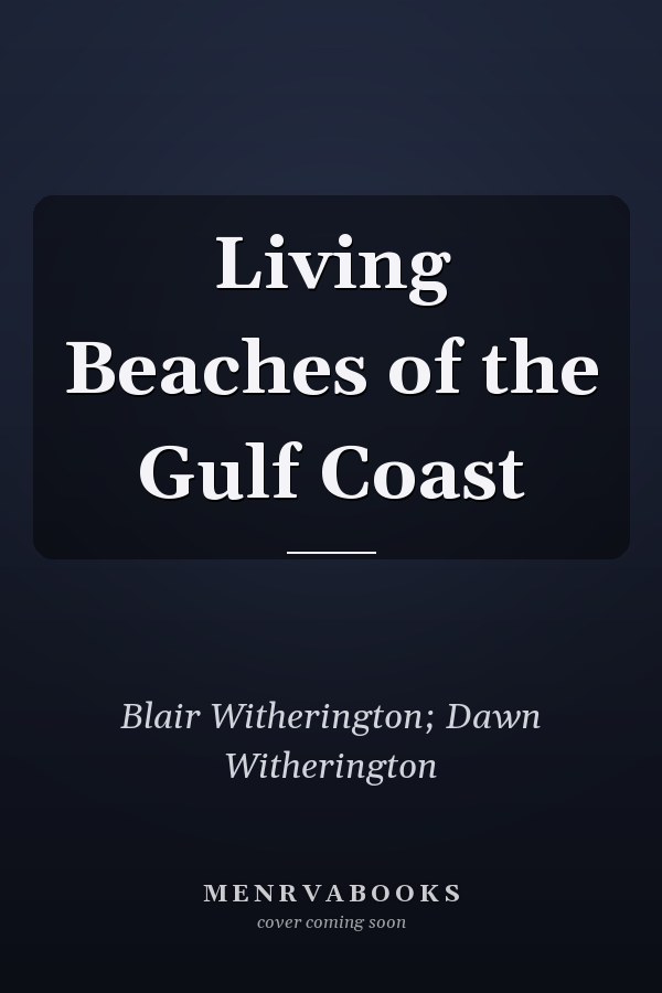 Living Beaches of the Gulf Coast