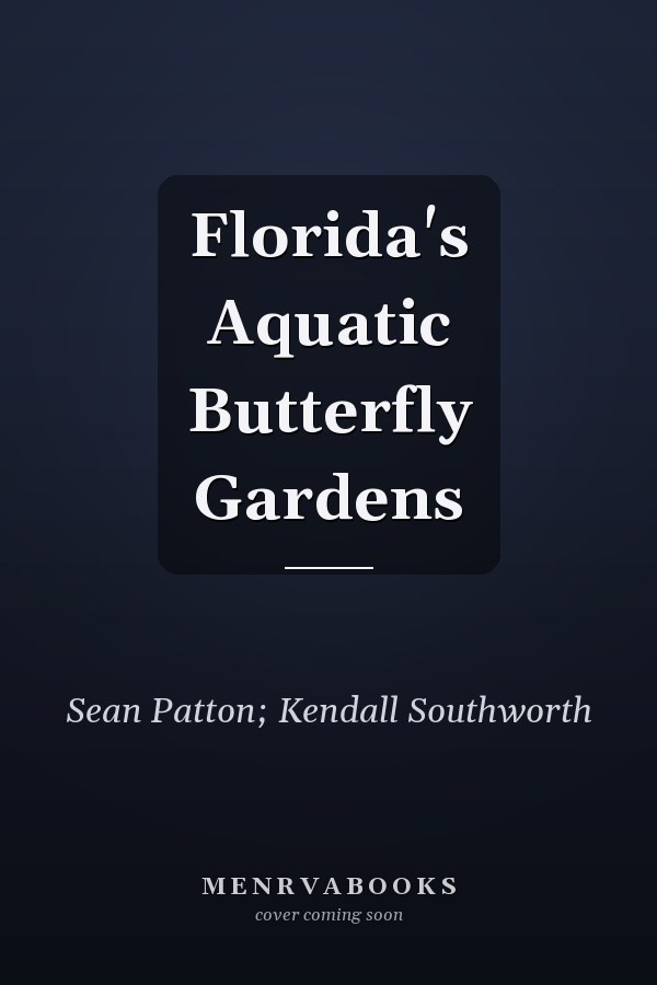 Florida's Aquatic Butterfly Gardens