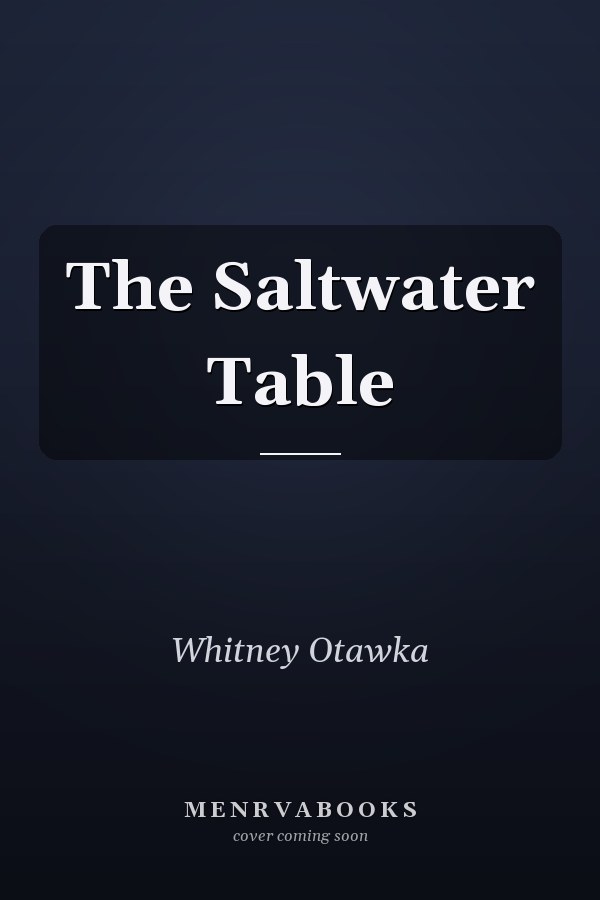 The Saltwater Table