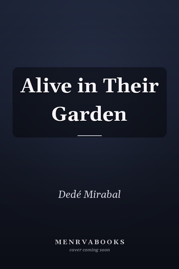 Alive in Their Garden