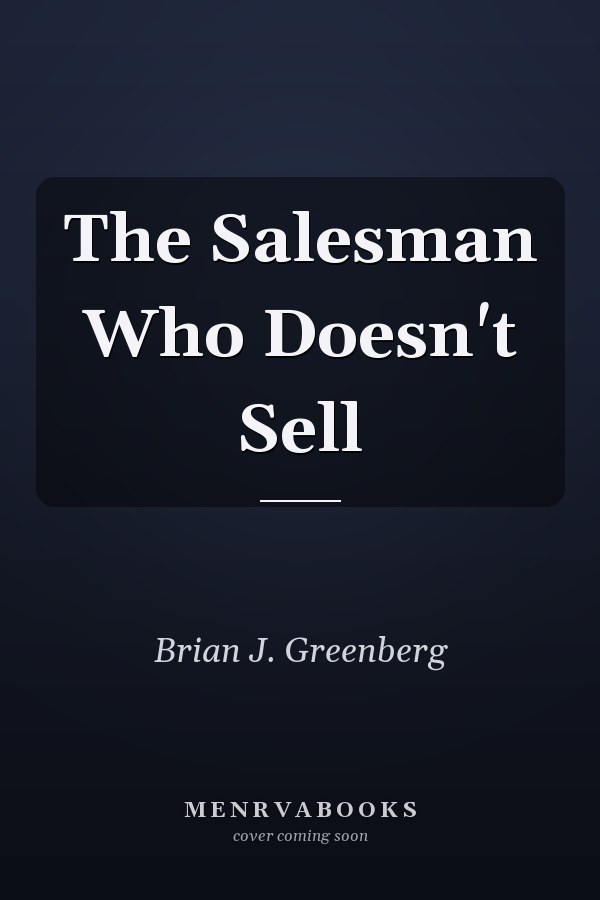 The Salesman Who Doesn't Sell