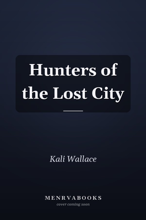 Hunters of the Lost City