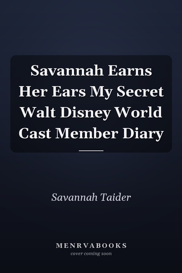 Savannah Earns Her Ears My Secret Walt Disney World Cast Member Diary