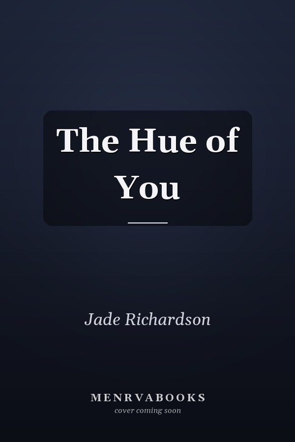 The Hue of You