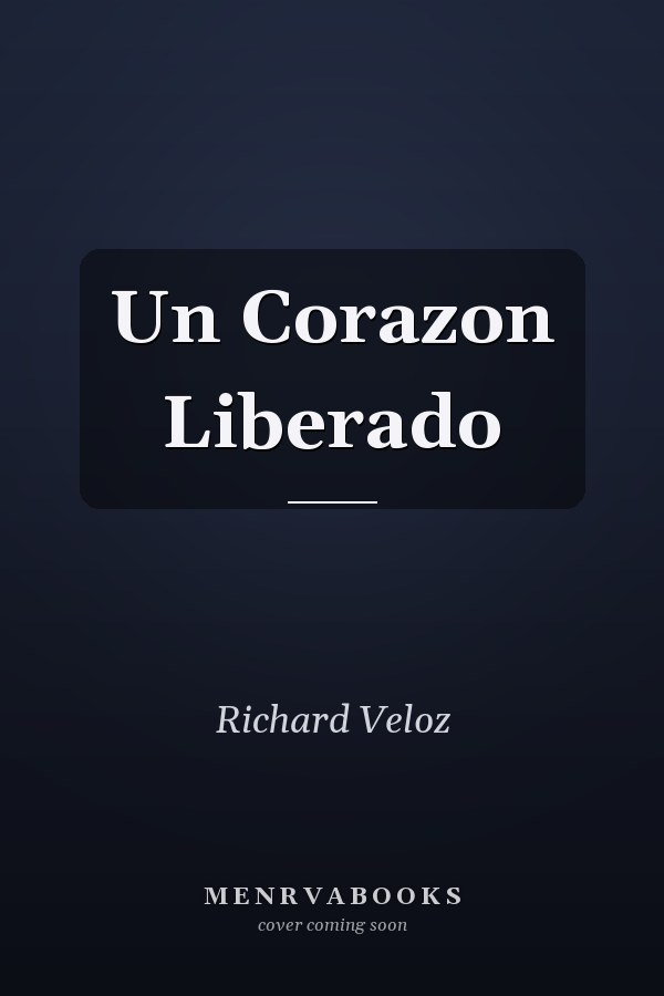 Un Corazon Liberado