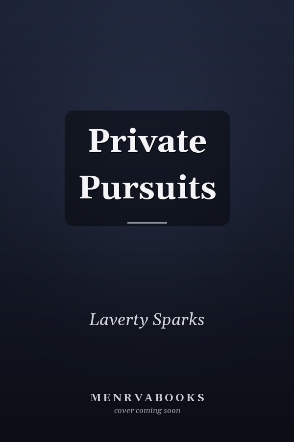 Private Pursuits