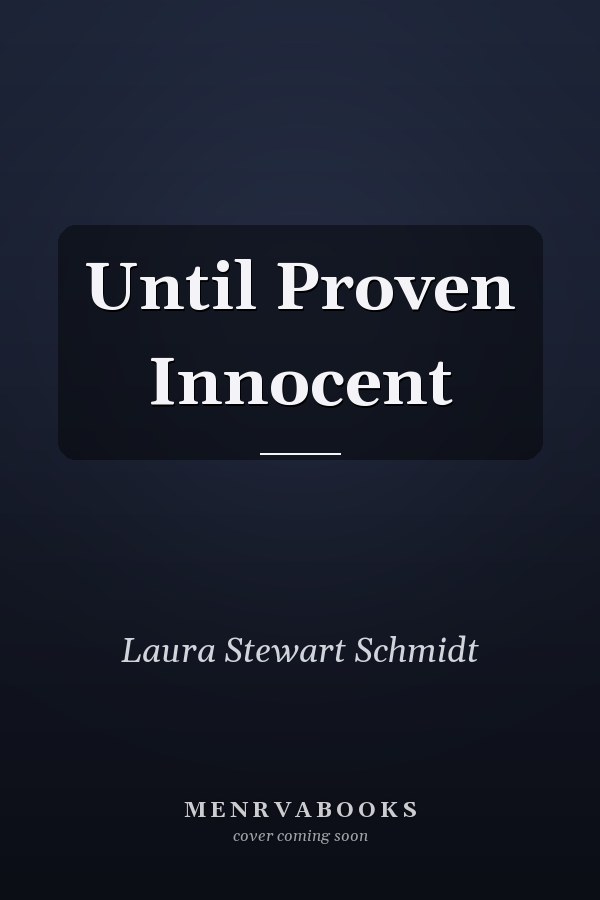 Until Proven Innocent