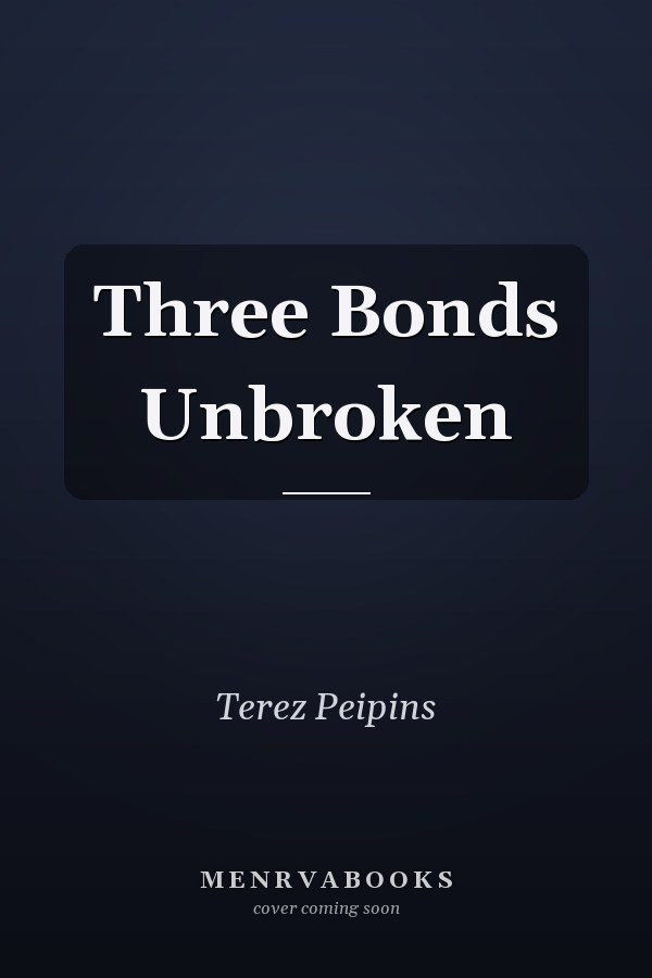 Three Bonds Unbroken