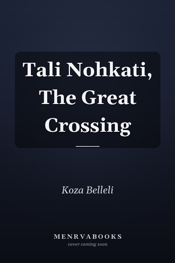 Tali Nohkati, The Great Crossing