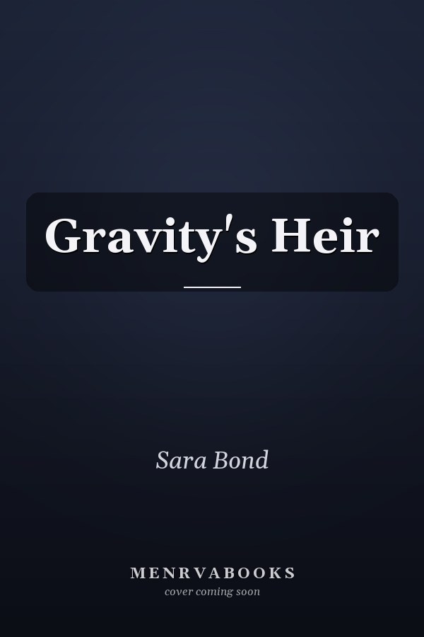 Gravity's Heir