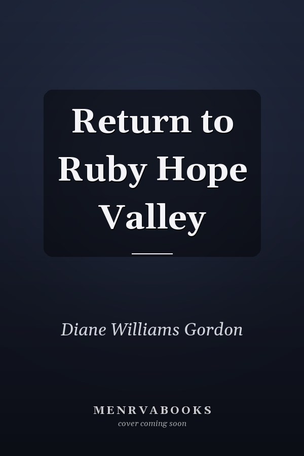 Return to Ruby Hope Valley
