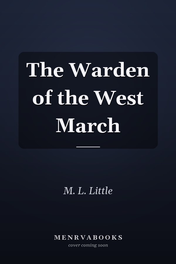 The Warden of the West March