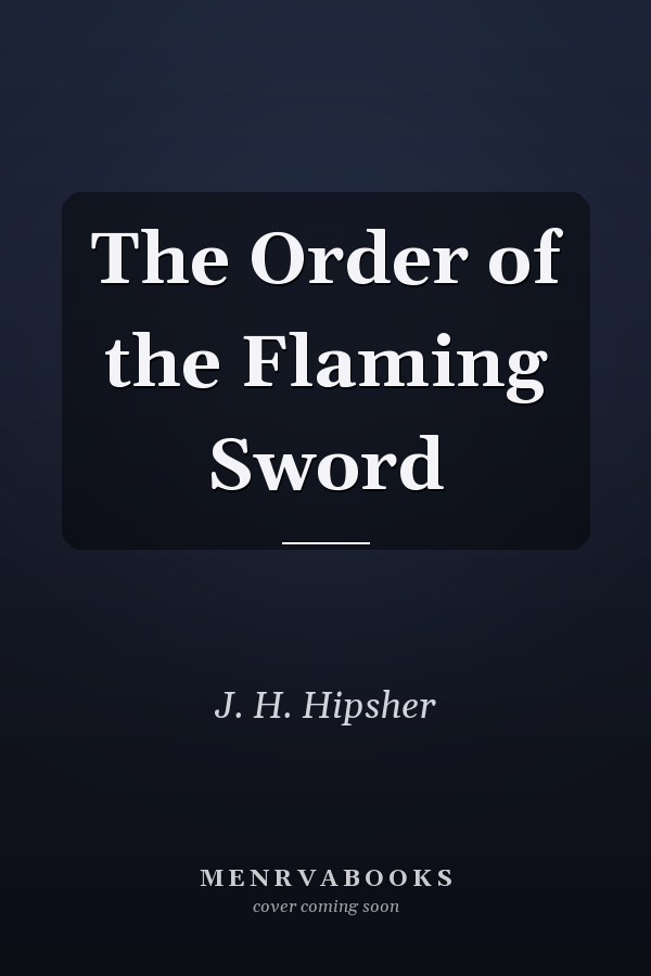 The Order of the Flaming Sword