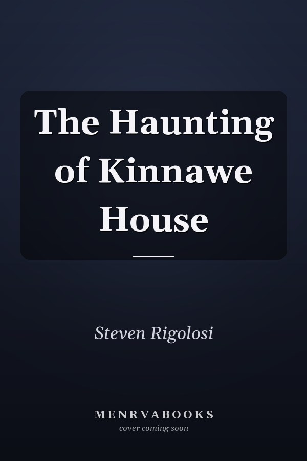 The Haunting of Kinnawe House