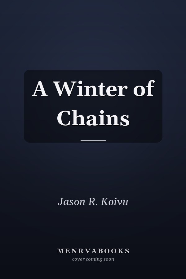 A Winter of Chains