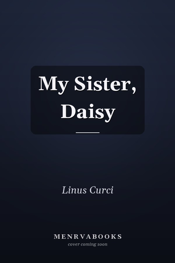 My Sister, Daisy