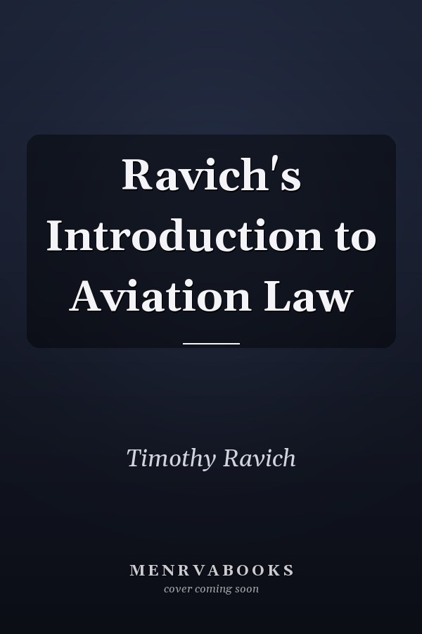 Ravich's Introduction to Aviation Law