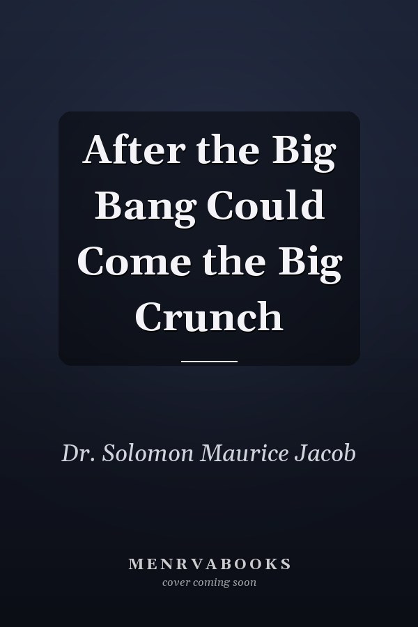 After the Big Bang Could Come the Big Crunch