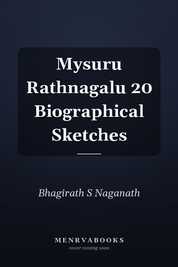 Mysuru Rathnagalu 20 Biographical Sketches