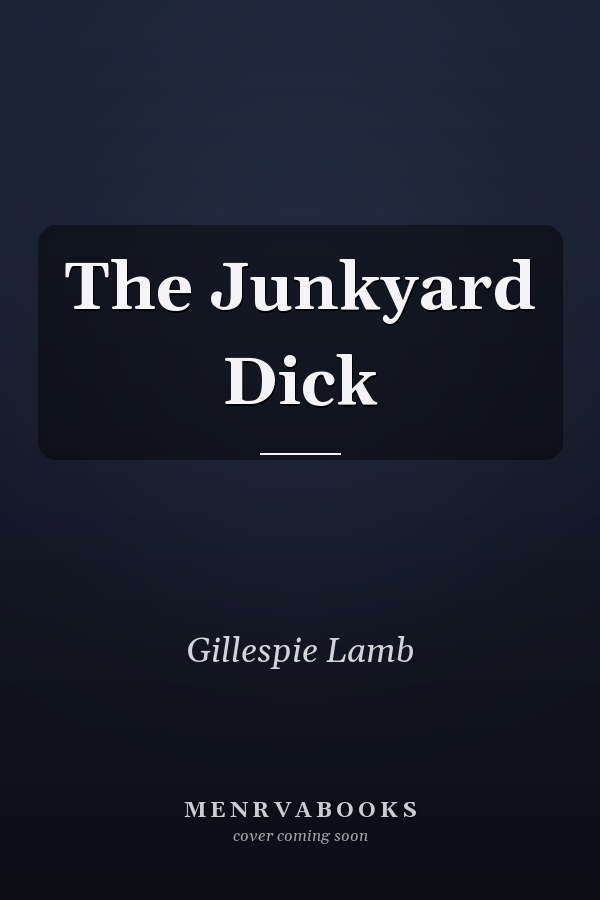 The Junkyard Dick