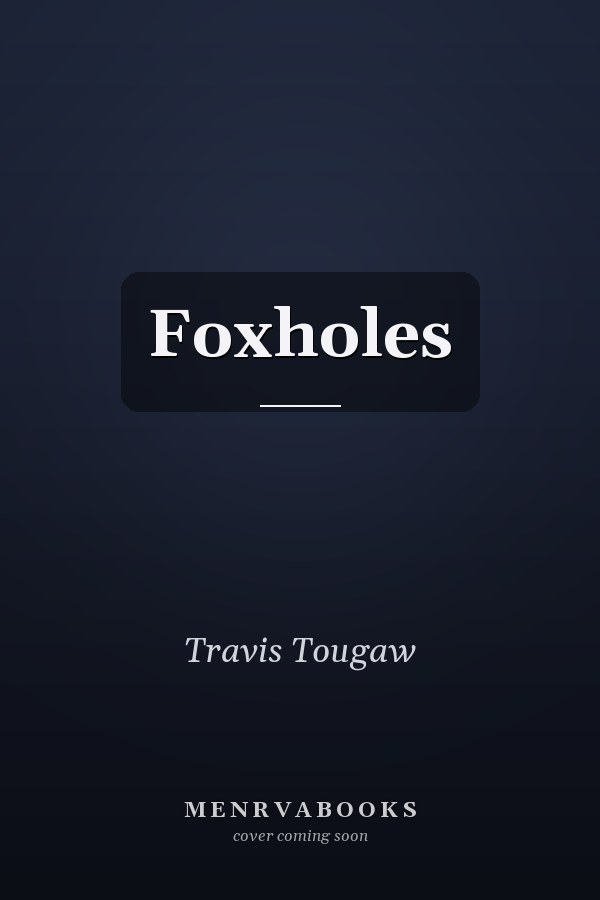 Foxholes