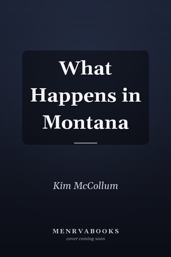 What Happens in Montana
