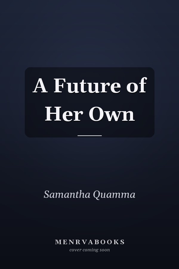 A Future of Her Own