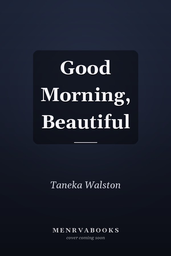 Good Morning, Beautiful
