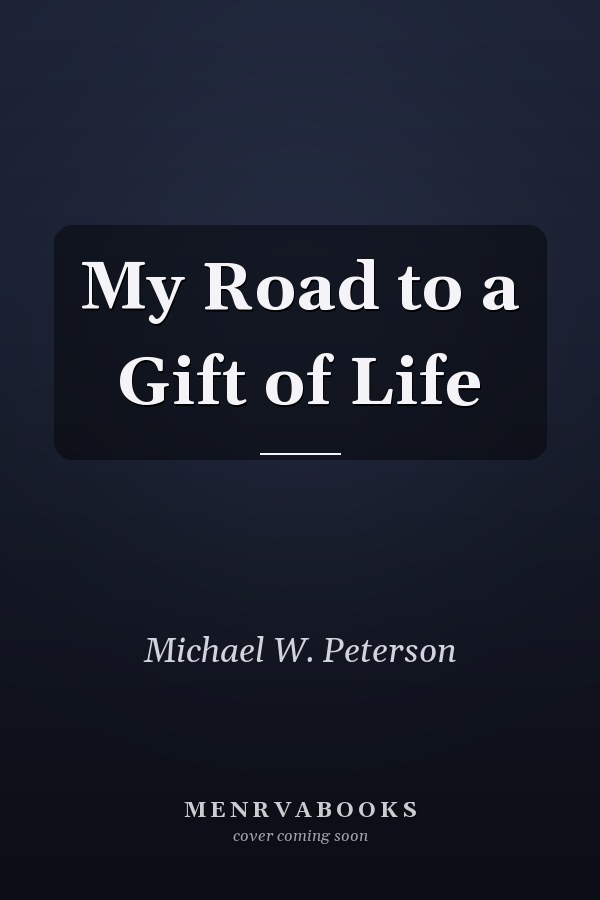 My Road to a Gift of Life