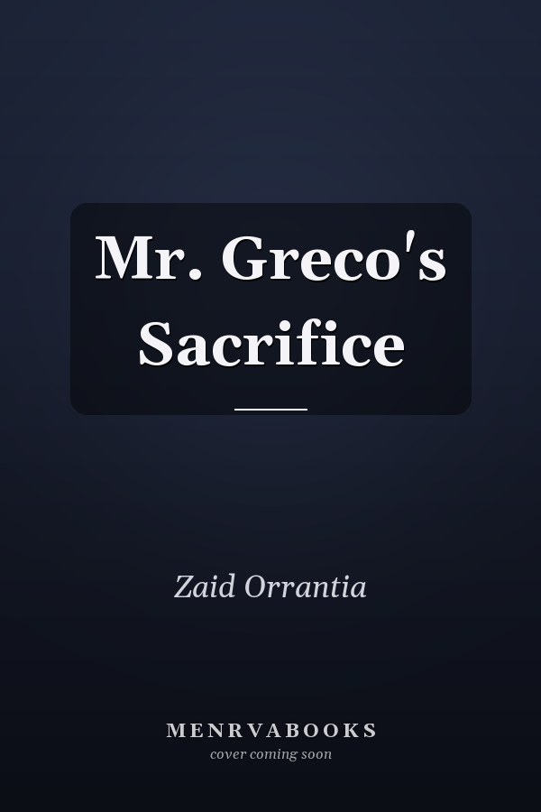 Mr. Greco's Sacrifice