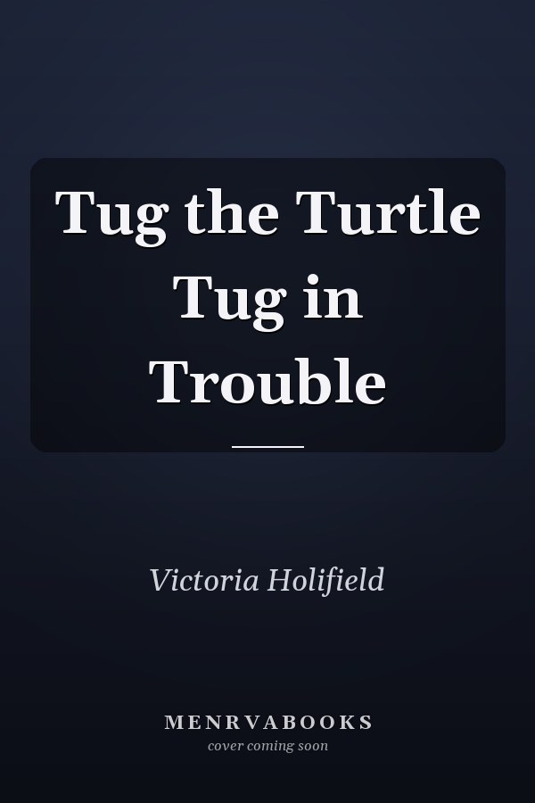 Tug the Turtle Tug in Trouble