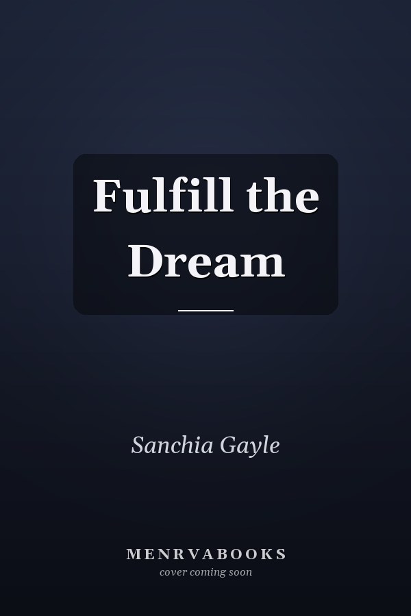 Fulfill the Dream