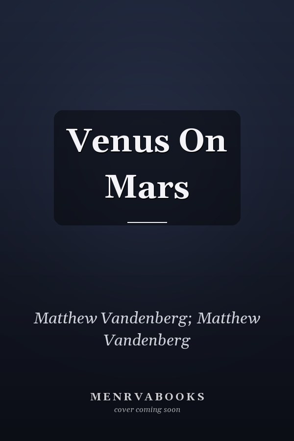 Venus On Mars