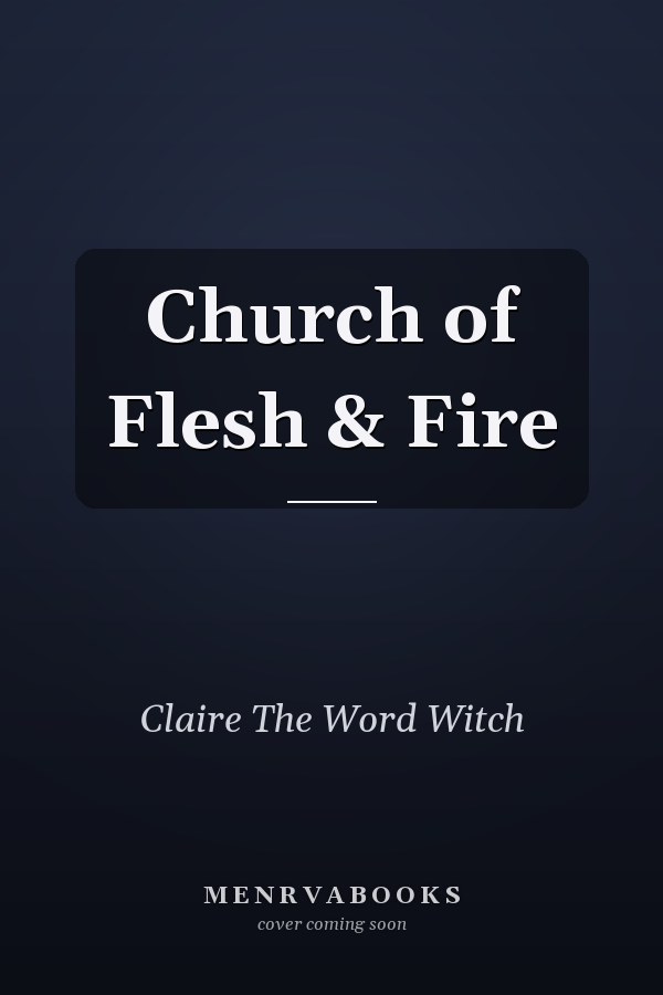 Church of Flesh & Fire