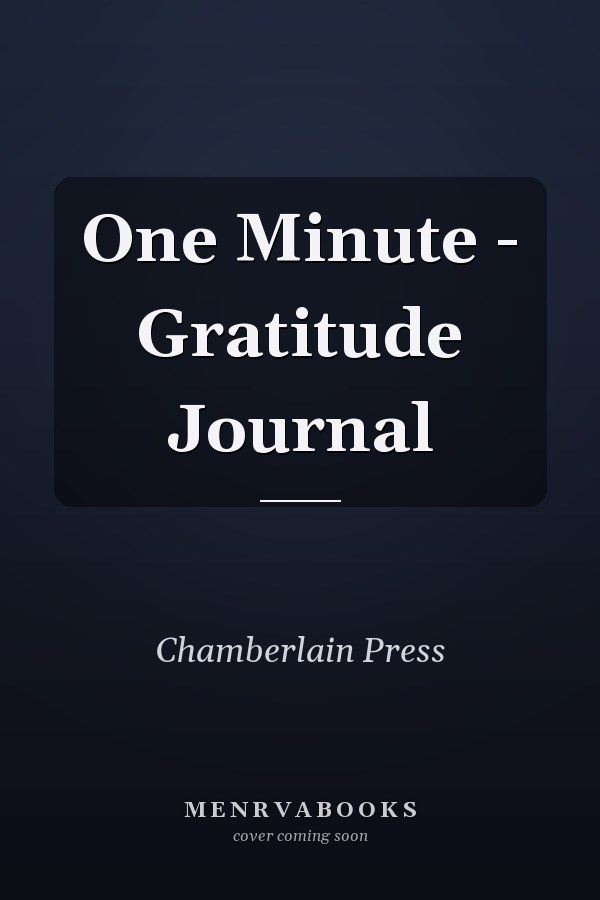 One Minute - Gratitude Journal